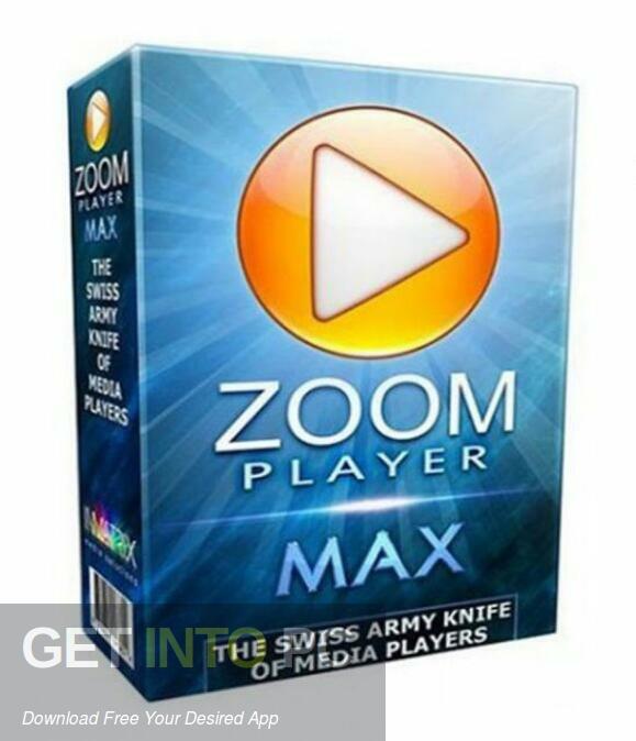 Getintopc Zoom Player MAX